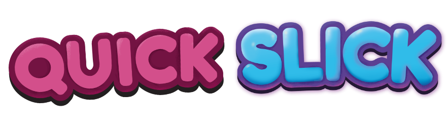 quick slick